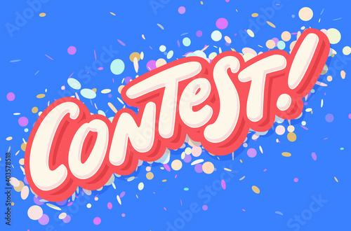Contest banner. Handwritten vector lettering.