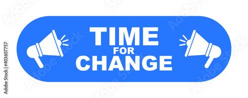 time for change sign on white background
