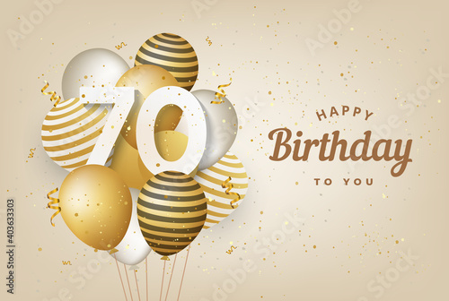 Happy 70th birthday with gold balloons greeting card background. 70 years anniversary. 70th celebrating with confetti. Vector stock	 photo