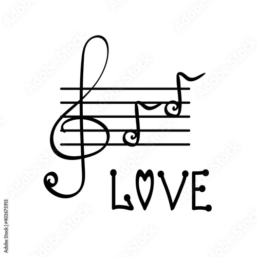 Treble clef, notes and love. Hand drawn vector illustration in Doodle style. Isolated object on a white background. Design for wedding decor, Valentines day.