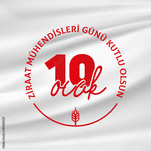 Translation: 10 January Agricultural Engineers day. (Turkish: 10 Ocak Ziraat Mühendisleri Günü) Vector illustration.