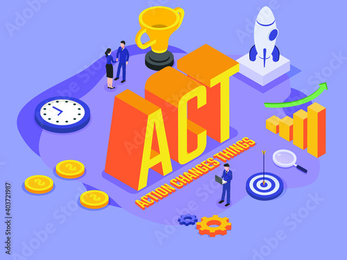 Action Changes Things (ACT) isometric 3d vector concept for banner, website, illustration, landing page, flyer, etc.