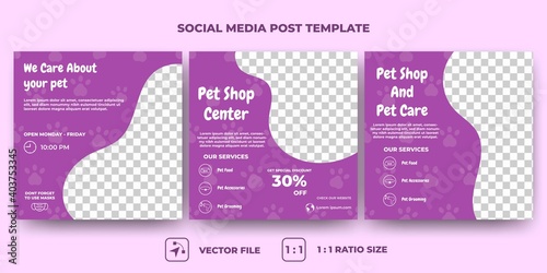 Set of Editable square banner templates. Pet shop social media post design with purple background color. Usable for social media post, banner and web ads. Flat design vector with photo collage.