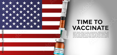 vector illustration with country flag US, time to vaccinate text, vaccine of corona virus concept.