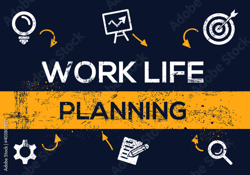 Creative (work life planning) Banner Word with Icon ,Vector illustration.