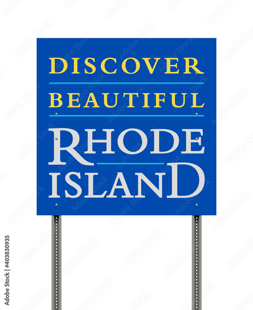 Vector illustration of the Discover Beautiful Rhode Island blue road sign on metallic posts