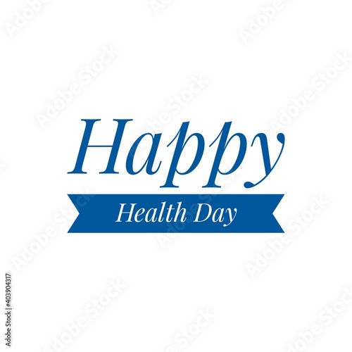 ''Happy health day'' Lettering