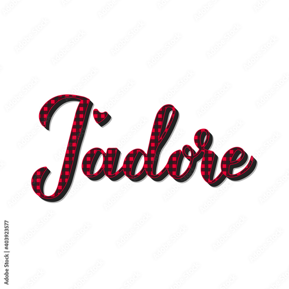 J adore calligraphy hand lettering. I adore inscription in French. Red buffalo plaid pattern. Vector template for Valentines day oster, greeting card, banner, postcard, t-shirt, flyer, sticker, etc