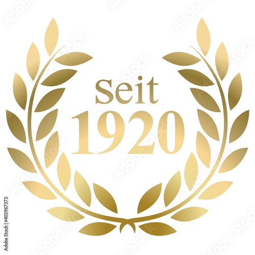 Seit Jahr 1920 Goldlorbeerkranz mit deutschem Text Vektor auf weißem Hintergrund