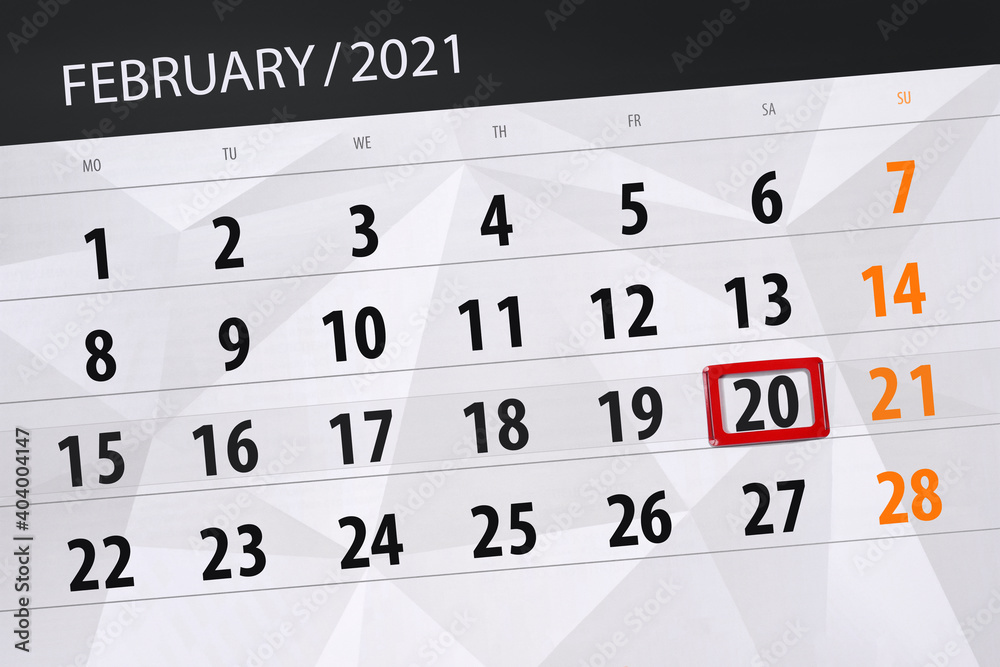 Obraz premium Calendar planner for the month february 2021, deadline day, 20, saturday