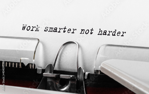 Text Work smarter not harder typed on retro typewriter