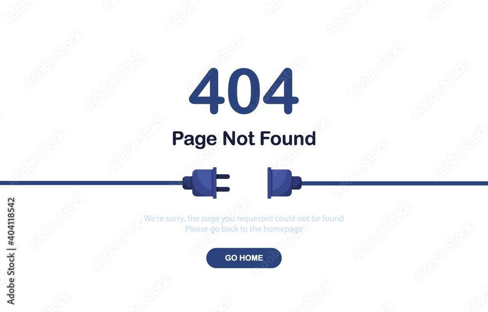 Vector illustration 404 error page not found banner. System error, broken page. Disconnected wires from the outlet. Cable and socket. Cord plug. For website. Web Template. Blue. Eps 10 - obrazy, fototapety, plakaty 