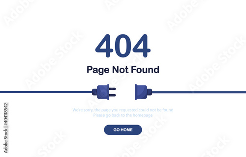 Vector illustration 404 error page not found banner. System error, broken page. Disconnected wires from the outlet. Cable and socket. Cord plug. For website. Web Template. Blue. Eps 10 photo