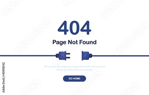 Vector illustration 404 error page not found banner. System error, broken page. Disconnected wires from the outlet. Cable and socket. Cord plug. For website. Web Template. Blue. Eps 10
