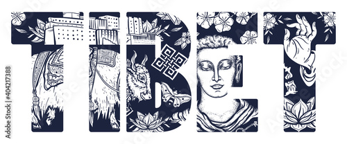 Tibet slogan. Oriental Asian art. Buddha, yak, monk, lotus flowers, mountains, Lhasa, endless knot, eternal, Buddhism, Spirituality travel. Tibetan culture and tradition