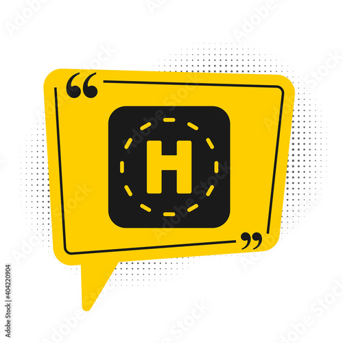 Black Helicopter landing pad icon isolated on white background. Helipad, area, platform, H letter. Yellow speech bubble symbol. Vector.