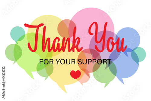 Thank you for your support lettering with message bubbles on a white background. Modern typography. Thank you for the colorful calligraphy design of greeting cards.