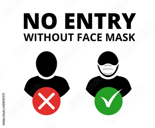 No Entry Without Face Mask or Wear a Mask Icon. Vector Image.