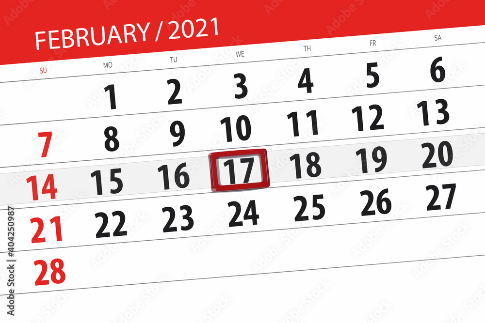 Obraz premium Calendar planner for the month february 2021, deadline day, 17, wednesday
