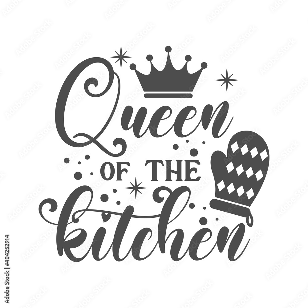 Queen of the kitchen slogan inscription. Vector kitchen quotes. Illustration for prints on t-shirts and bags, posters, cards. Isolated on white background. Inspirational phrase.