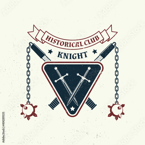 Knight historical club badge design. Vector illustration Concept for shirt, print, stamp, overlay or template. Vintage typography design with flail and shield silhouette.