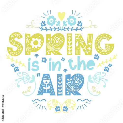 Hello Spring lettering. Spring is in the air. Elements for invitations  posters  greeting cards. Seasons Greetings