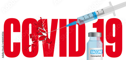Bannière ou affiche pour illustrer l’injection du vaccin avec une seringue afin de lutter contre la Covid 19 et détruire le virus.