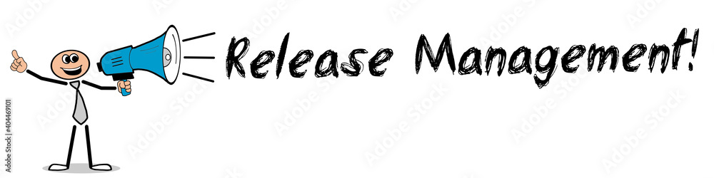 Release Management! Release Management!