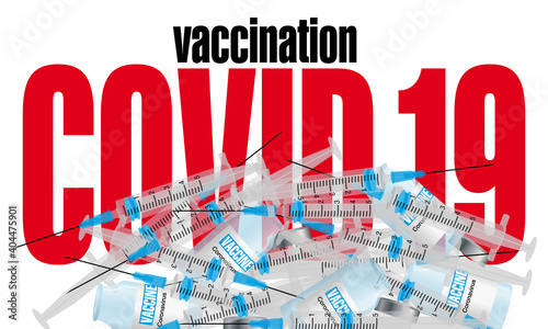 Bannière ou affiche pour illustrer l’accumulation de seringues après les millions de vaccinations  pour détruire le virus Covid 19.