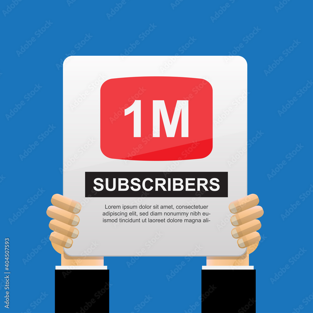 Hand holding 1 millions subscribers board,vector illustration. Hand holding 1 millions subscribers board,vector illustration.