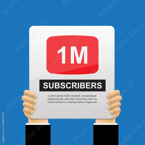 Hand holding 1 millions subscribers board,vector illustration.
