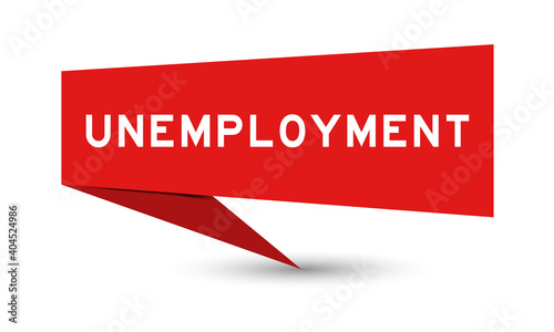 Paper speech banner with word unemployment in red color on white background (Vector)