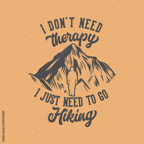 Hiking Quotes Vector Illustration  photo