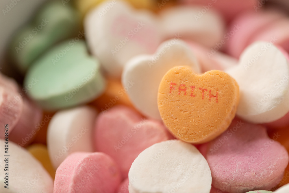 Faith message on candy heart Faith message on candy heart
