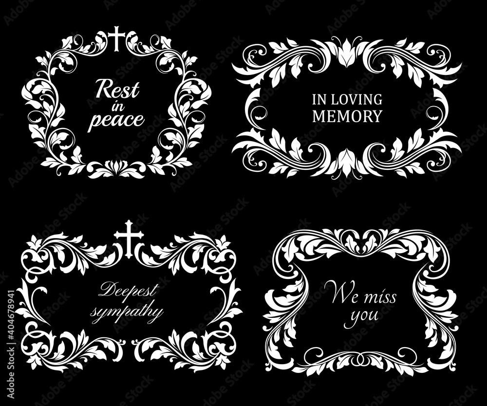 Funeral vector frames, isolated wreaths of floral design with crosses, leaves and flourishes. Mourning condolence cards with typography. Obituary mournful funereal monochrome memorial borders set