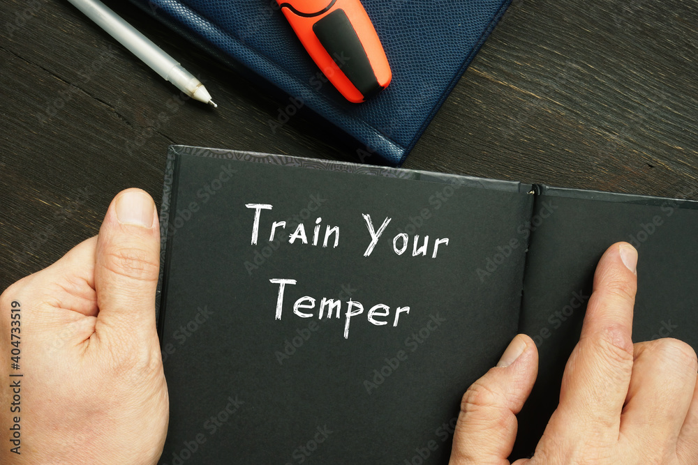  Train Your Temper sign on the page.