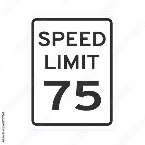 Speed limit 75 road traffic icon sign flat style design vector illustration isolated on white background. Vertical standard road sign with text and number 75.