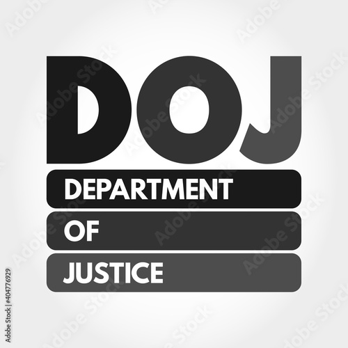 DOJ - Department of Justice acronym, concept background