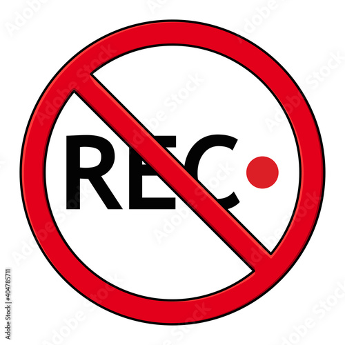 No recording icon. Camera record prohibited sign. Rec video forbidden information rule. Vector illustration isolated on white background.