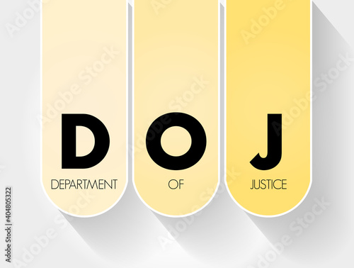 DOJ - Department of Justice acronym, concept background