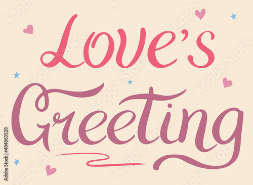 Hand lettering Loves Greeting with hearts  romantic greeting card. Valentine Day Calligraphy Vector