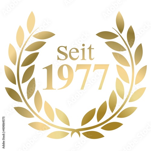 Seit Jahr 1977 Goldlorbeerkranz mit deutschem Text Vektor auf weißem Hintergrund