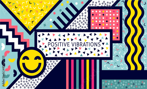 Positive Vibrations, Good Vibes.90s and 80s poster or banner. Nineties Retro style textures. Aesthetic fashion background and eighties graphic. Party event template.
