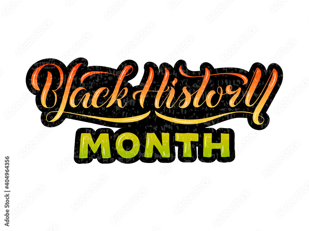 Obraz premium Vector illustration of black history month lettering for banner, postcard, poster, clothes, advertisement, flyer design or decoration. Handwritten text used for template, signage, billboard, print 
