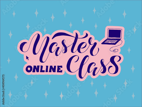 Vector illustration of master class online lettering for banner, flyer, poster, event promotion, advertisement design. Handwritten text for template, billboard, print 