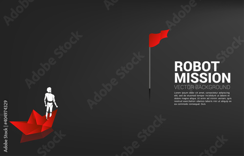 Robot standing on origami boat to red flag. concept of artificial intelligence and machine learning worker technology