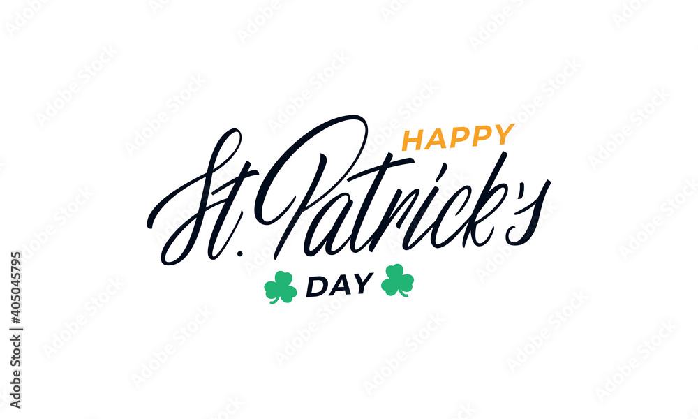 Happy St. Patrick's Day. Vector illustration of Saint Patrick's Day lettering calligraphy label
