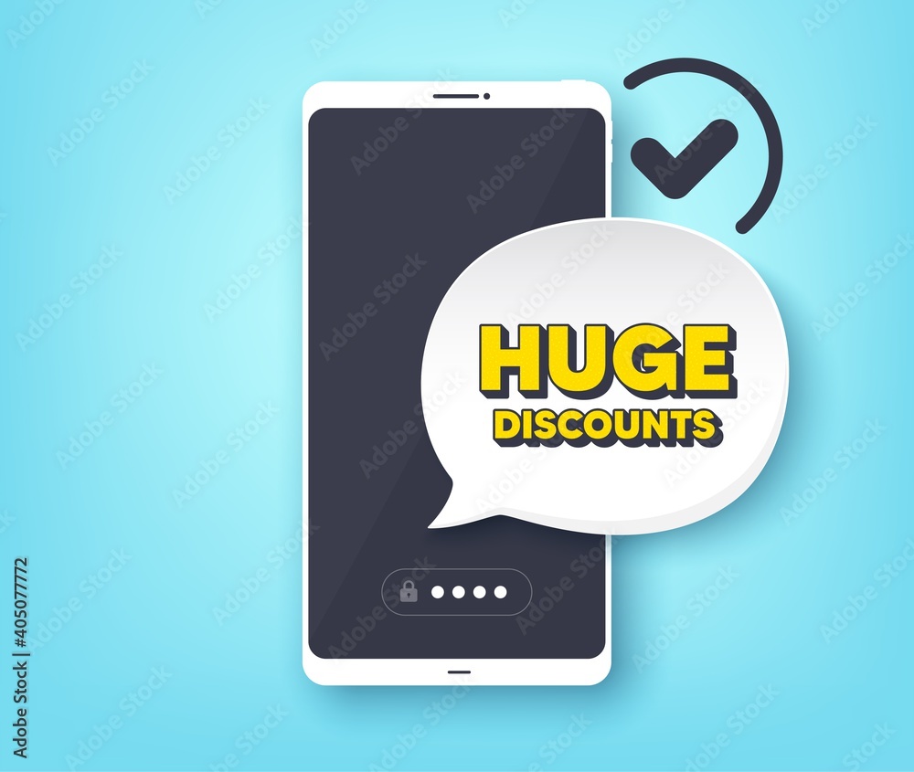 Huge Discounts. Mobile phone with alert notification message. Special offer price sign. Advertising Sale symbol. Customer service app banner. Huge discounts badge shape. Vector Huge Discounts. Mobile phone with alert notification message. Special offer price sign. Advertising Sale symbol. Customer service app banner. Huge discounts badge shape. Vector
