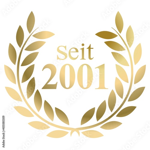 Seit Jahr 2001 Goldlorbeerkranz mit deutschem Text Vektor auf weißem Hintergrund