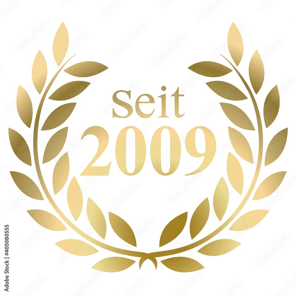 Seit Jahr 2009 Goldlorbeerkranz mit deutschem Text Vektor auf weißem Hintergrund Seit Jahr 2009 Goldlorbeerkranz mit deutschem Text Vektor auf weißem Hintergrund